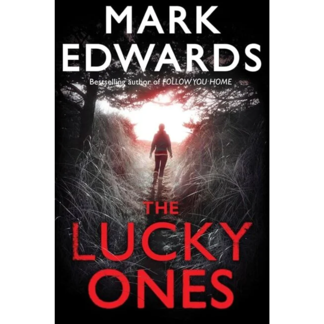 The Lucky Ones By Mark Edwards
