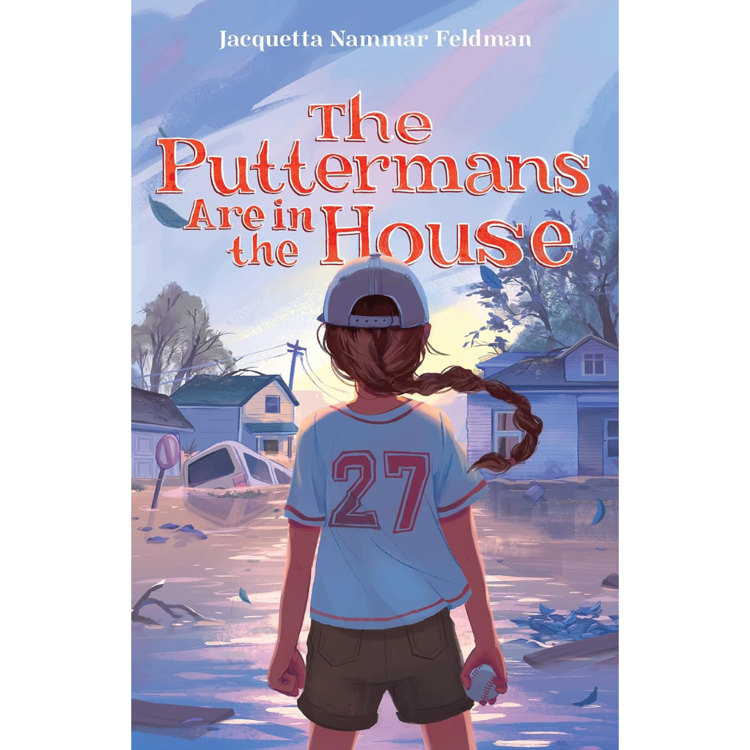 The Puttermans Are in the House By Jacquetta Nammar Feldman