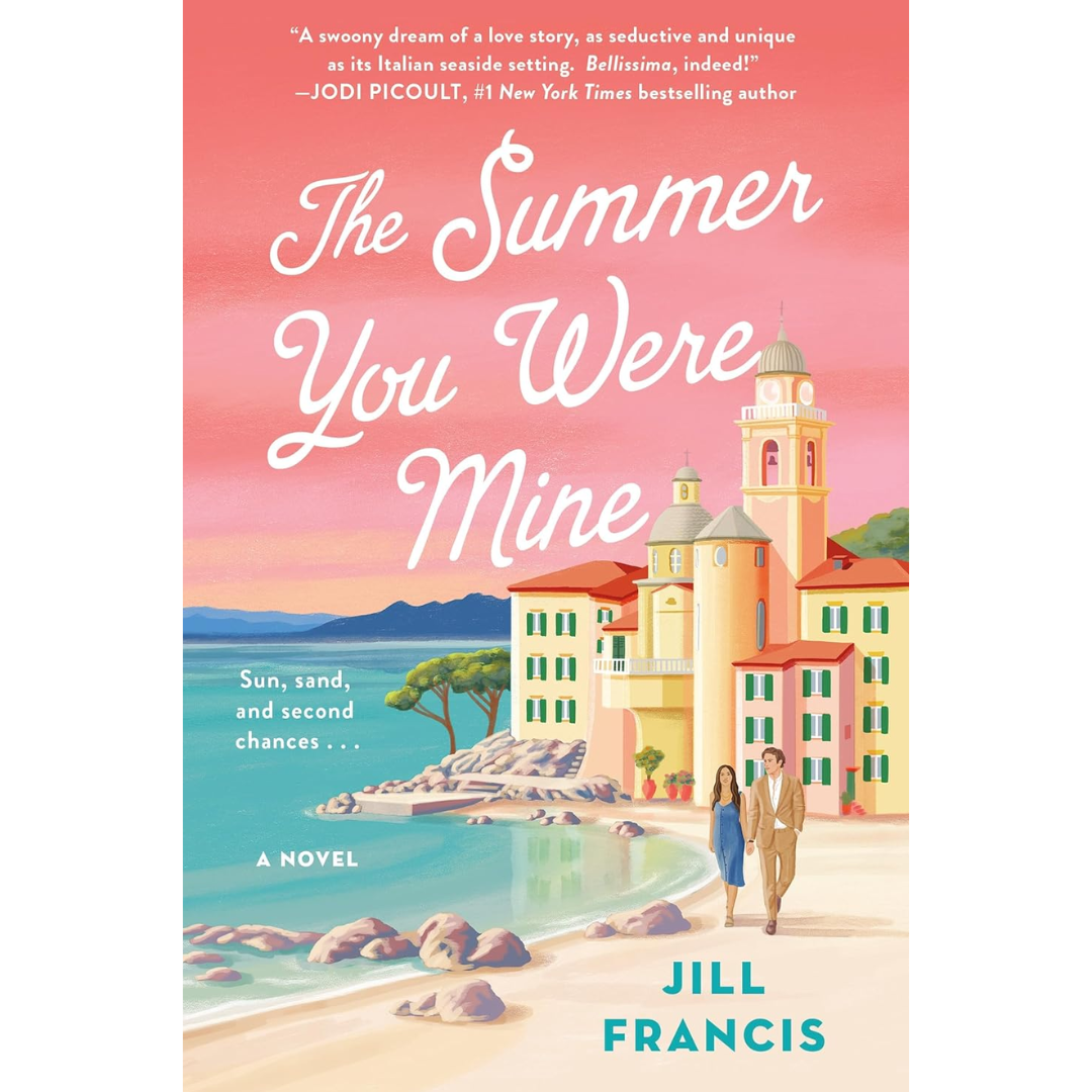 The Summer You Were Mine By Jill Francis