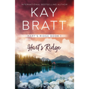 Hart's Ridge By Kay Bratt