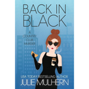 Back in Black By Julie Mulhern