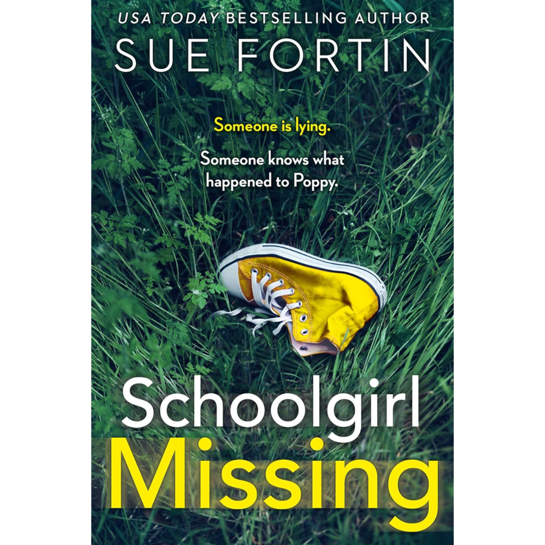 Schoolgirl Missing By Sue Fortin