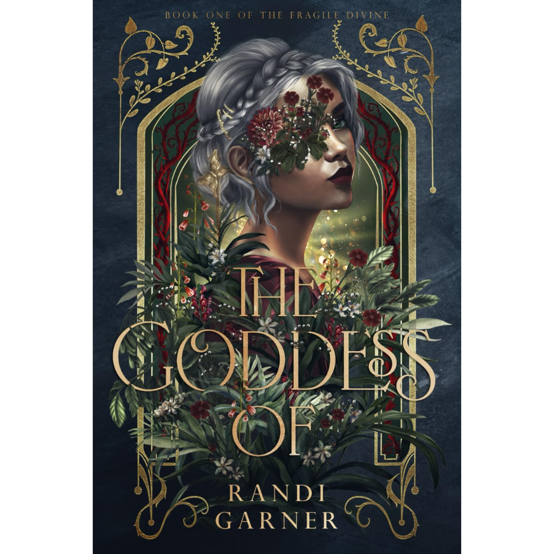 The Goddess Of By Randi Garner