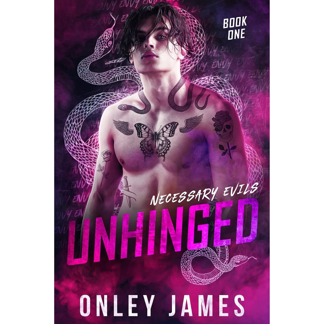 Unhinged By Onley James