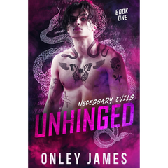 Unhinged By Onley James