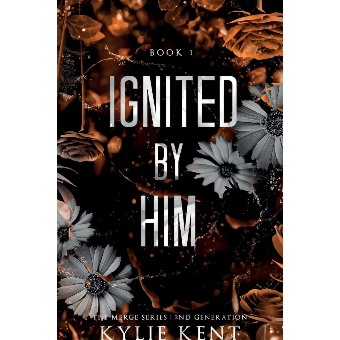 Ignited By Him By Kylie Kent