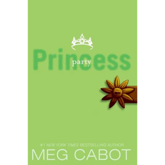 Party Princess By Meg Cabot