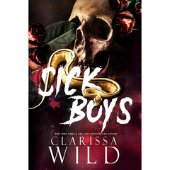 Sick Boys By Clarissa Wild