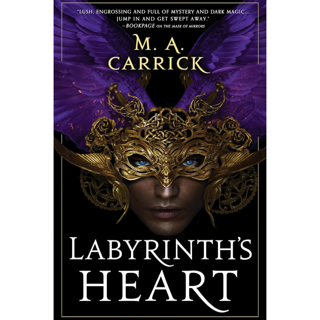 Labyrinth's Heart By  M. A. Carrick