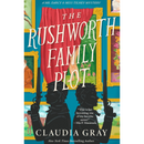 The Rushworth Family Plot By Claudia Gray