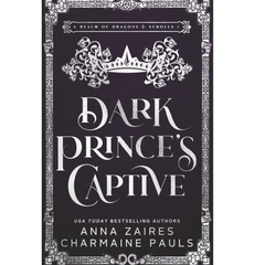 Dark Prince’s Captive By Anna Zaires