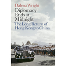 Diplomacy Ends at Midnight By Dalena Wright