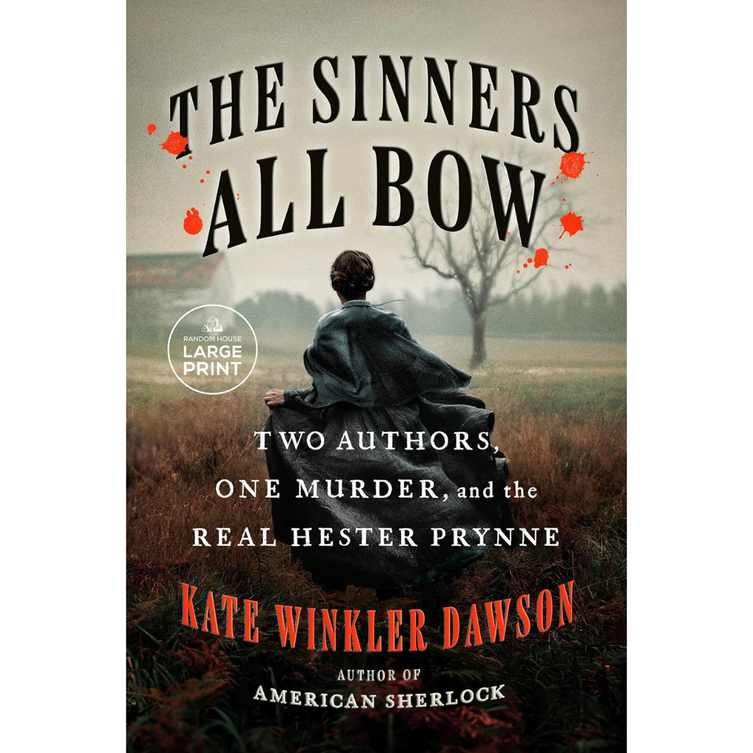The Sinners All Bow By Kate Winkler Dawson