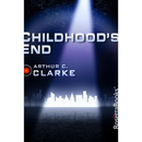 Childhood’s End By Arthur C. Clarke
