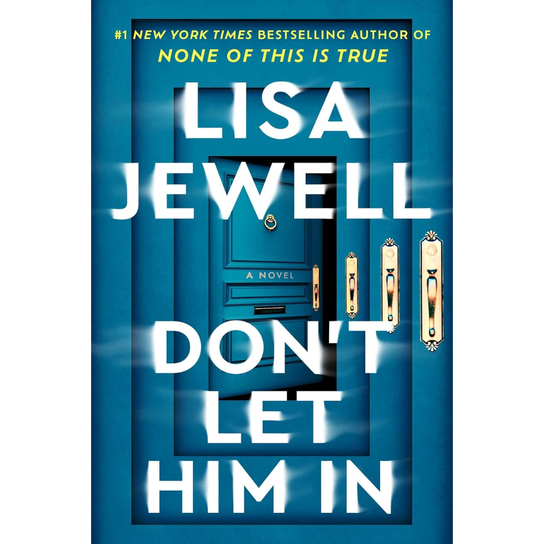 Don't Let Him In By Lisa Jewell