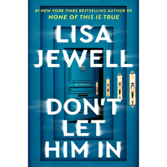 Don't Let Him In By Lisa Jewell