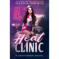 Heat Clinic By Alexis B. Osborne