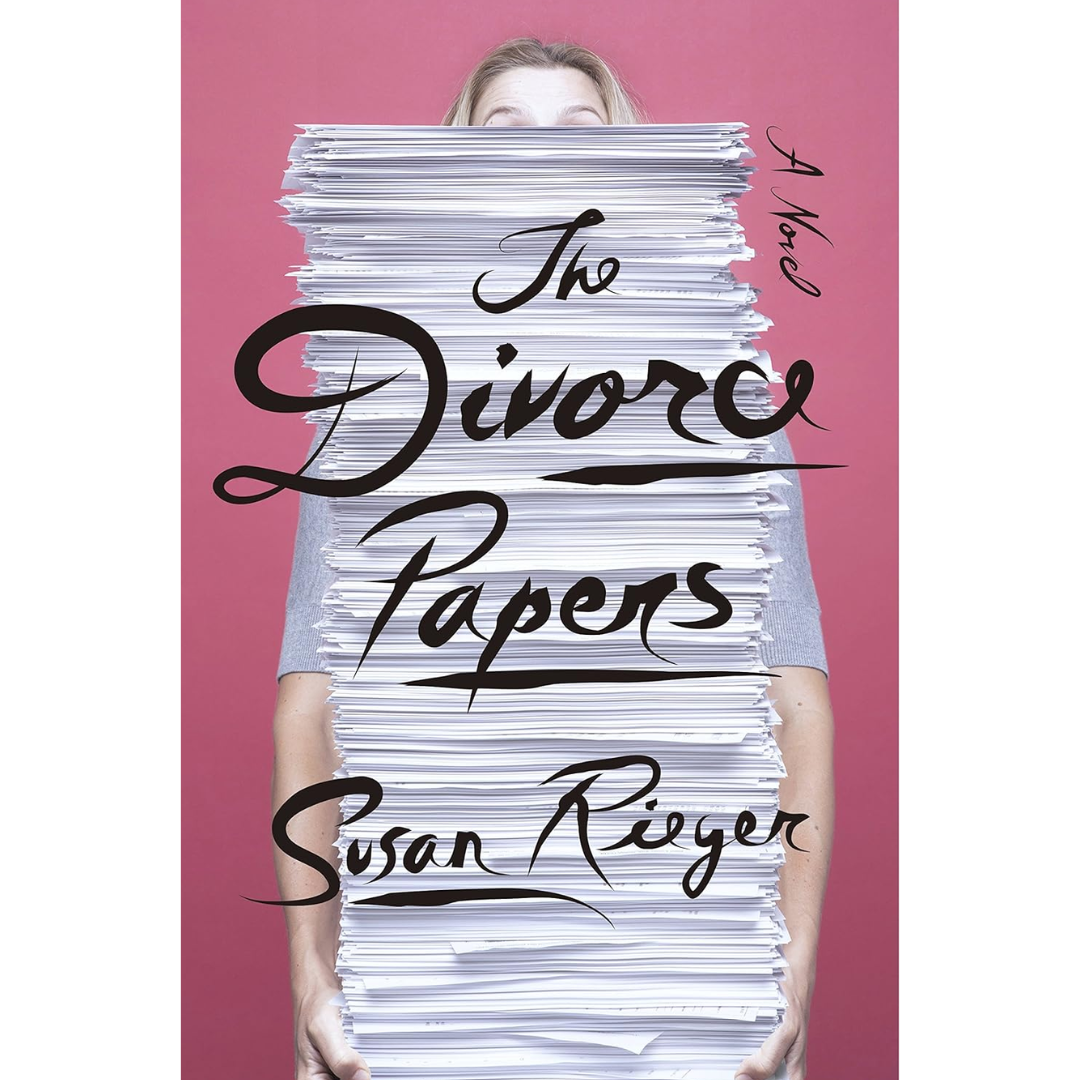 The Divorce Papers By Susan Rieger