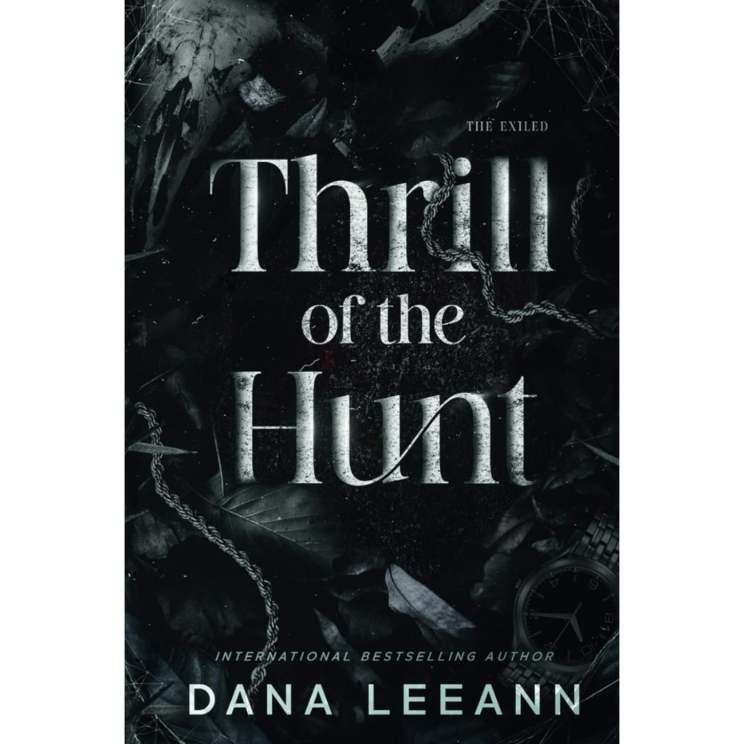 Thrill of the Hunt By Dana LeeAnn