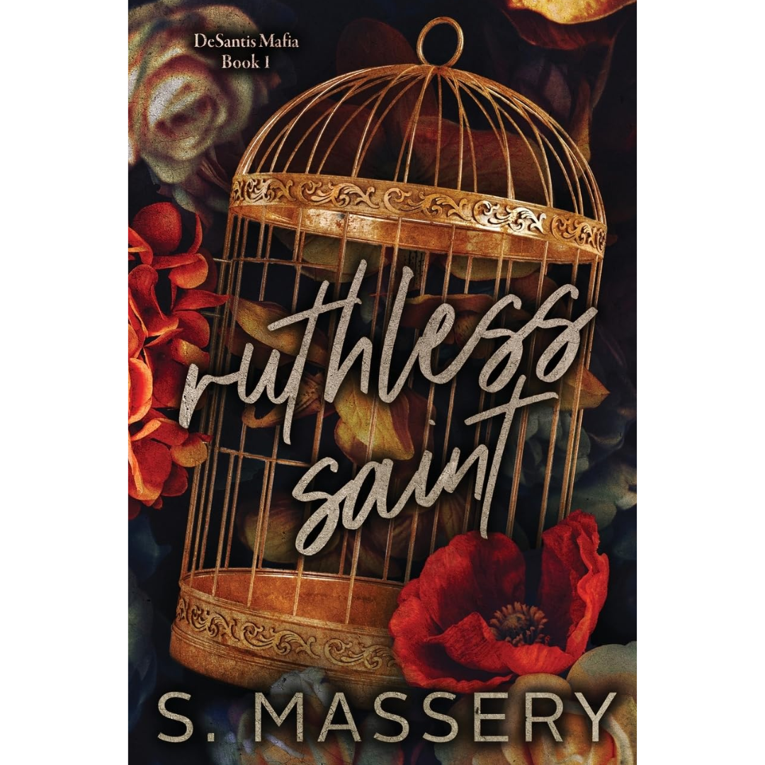 Ruthless Saint By S. Massery