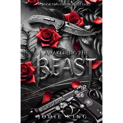 Awakening the Beast By Jodie King