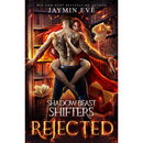 Rejected By Jaymin Eve