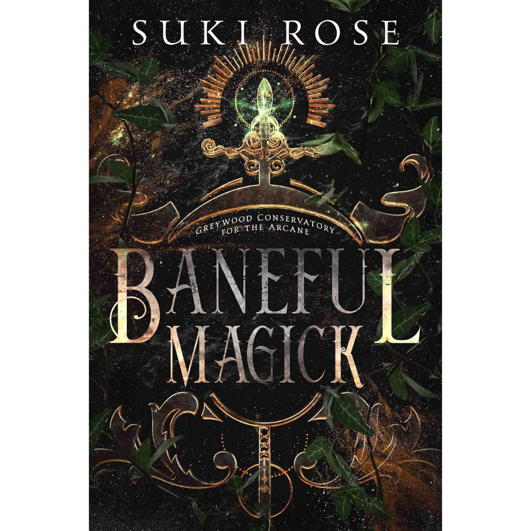 Baneful Magick By Suki Rose