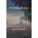 The Erkeley Shadows By Michael Wyndham Thomas