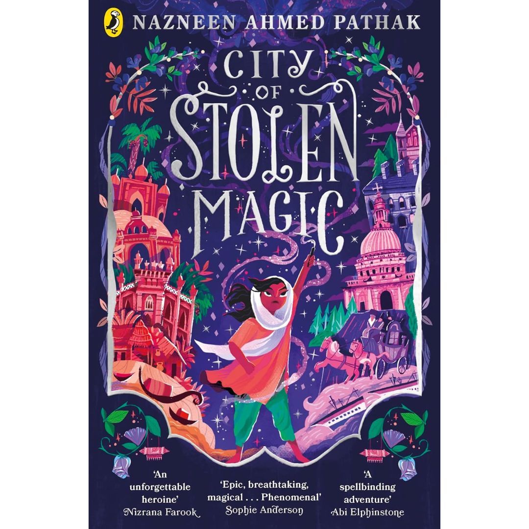 City of Stolen Magic By Nazneen Ahmed Pathak