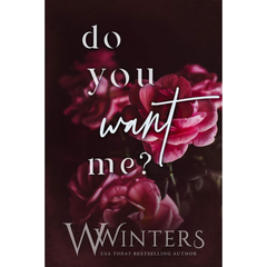Do You Want Me? By W. Winters