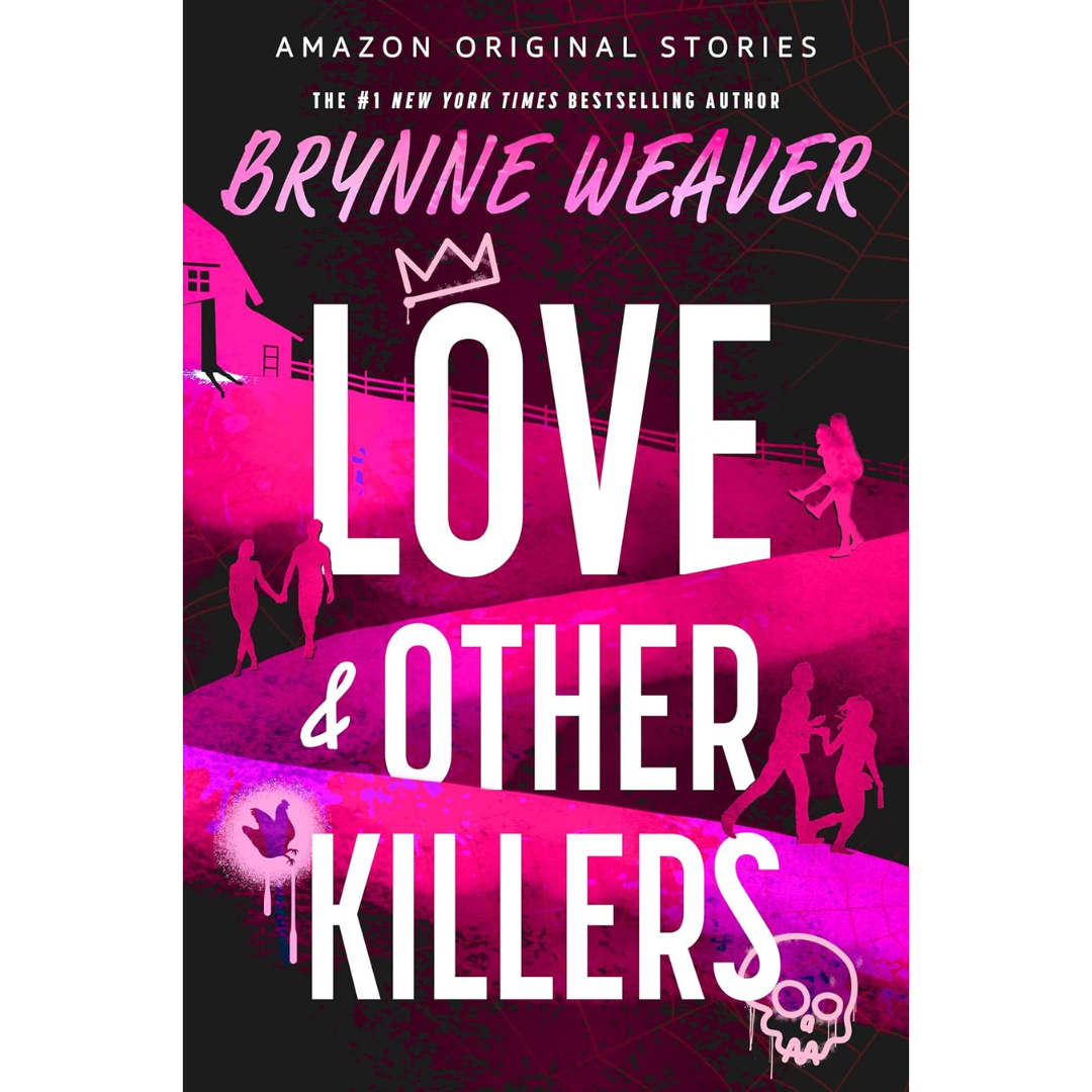 Love & Other Killers By Brynne Weaver