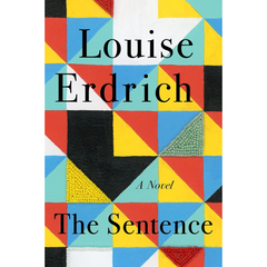 The Sentence By Louise Erdrich