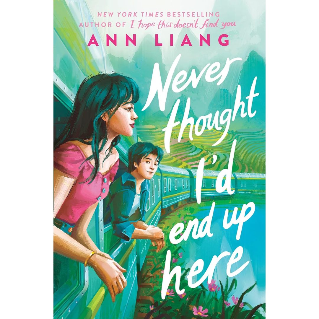Never Thought I'd End Up Here By Ann Liang