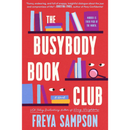 The Busybody Book Club By Freya Sampson
