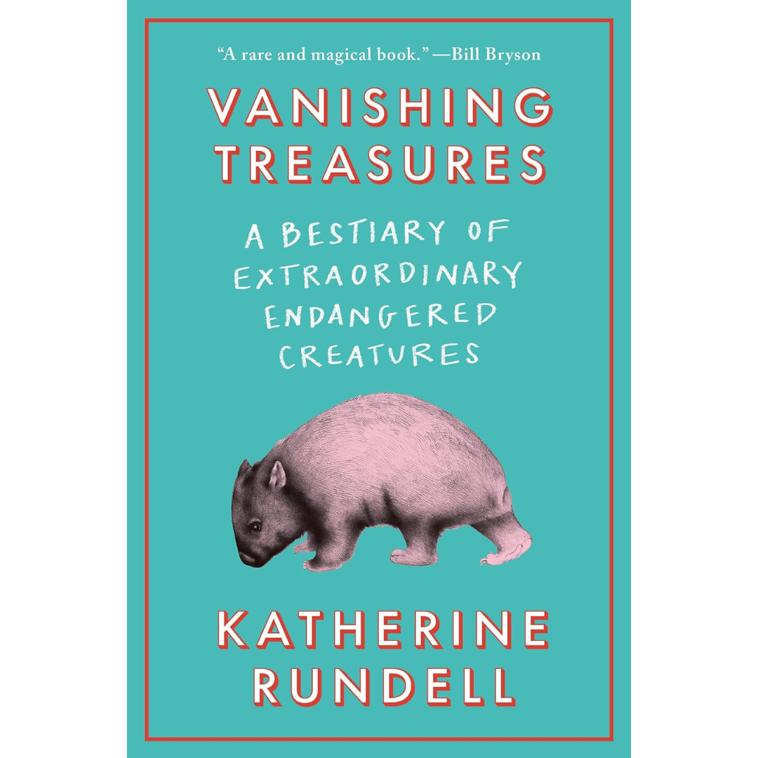 Vanishing Treasures By Katherine Rundell