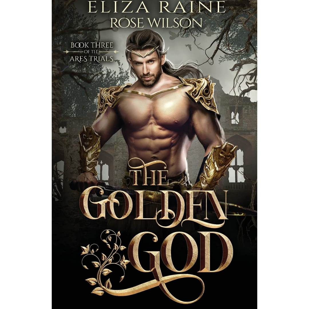 The Golden God By Eliza Raine