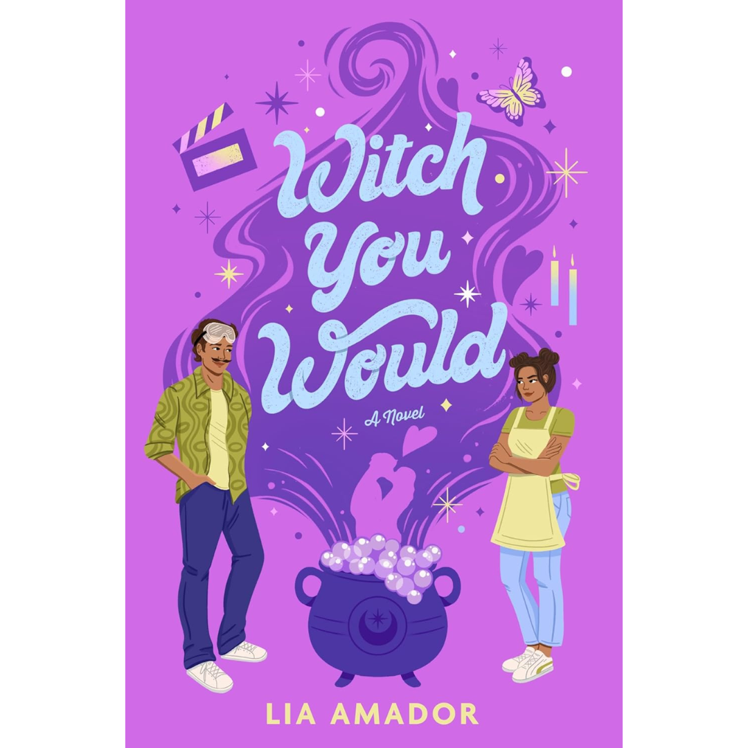 Witch You Would By Lia Amador