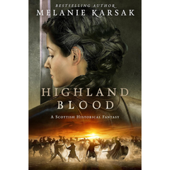 Highland Blood By Melanie Karsak