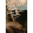 The White Hot By Quiara Alegría Hudes