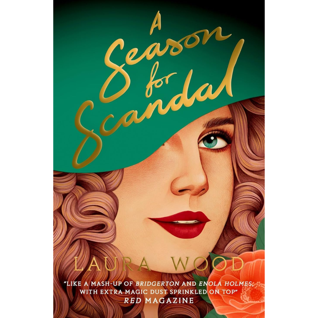 A Season for Scandal By Laura Wood