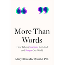 More Than Words By Maryellen MacDonald