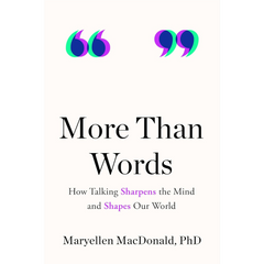 More Than Words By Maryellen MacDonald