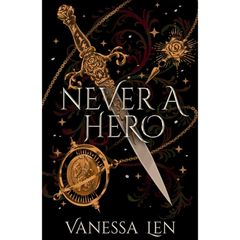 Never a Hero By Vanessa Len