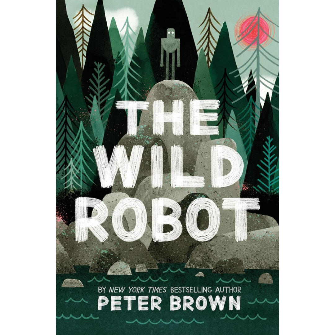 The Wild Robot By Peter Brown