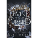 The Divine and the Cursed By J.E. Reed
