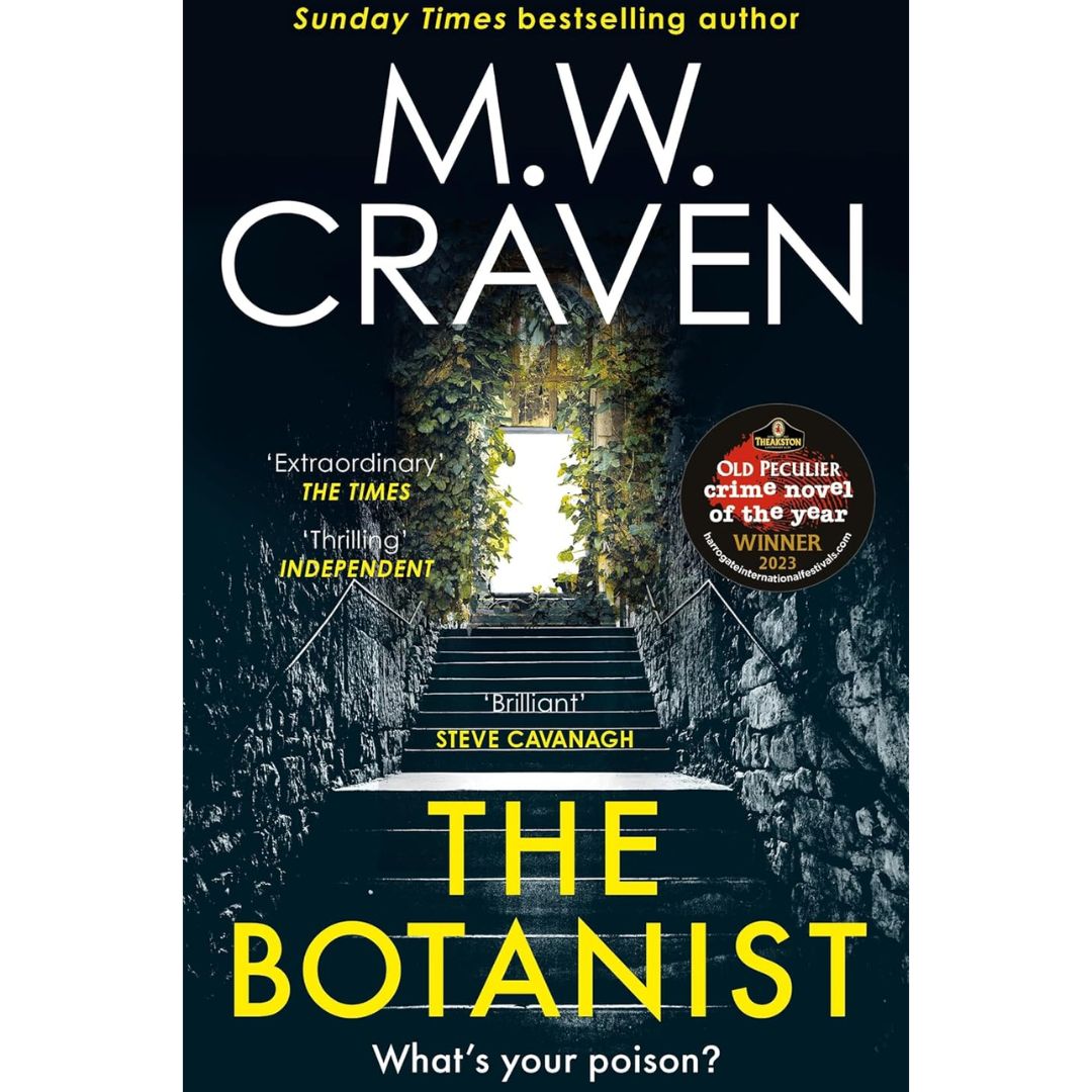 The Botanist By M.W. Craven