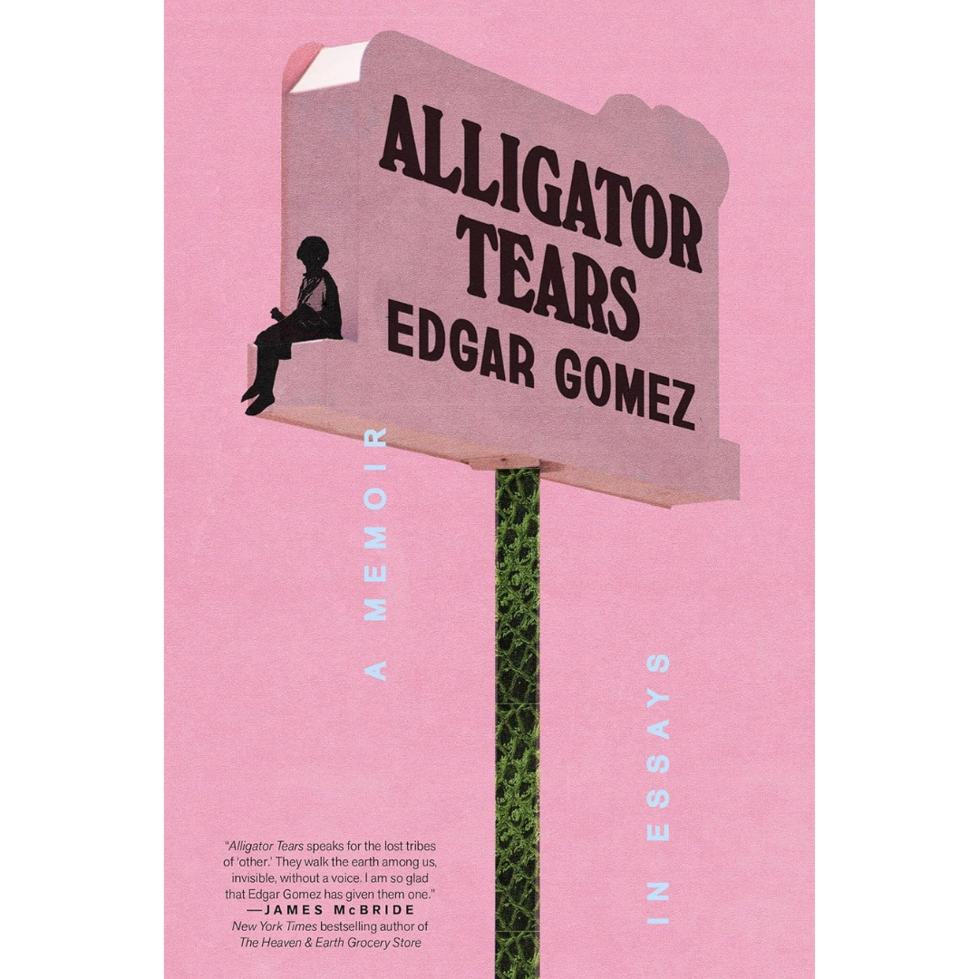 Alligator Tears By Edgar Gomez