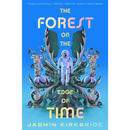 The Forest on the Edge of Time By Jasmin Kirkbride