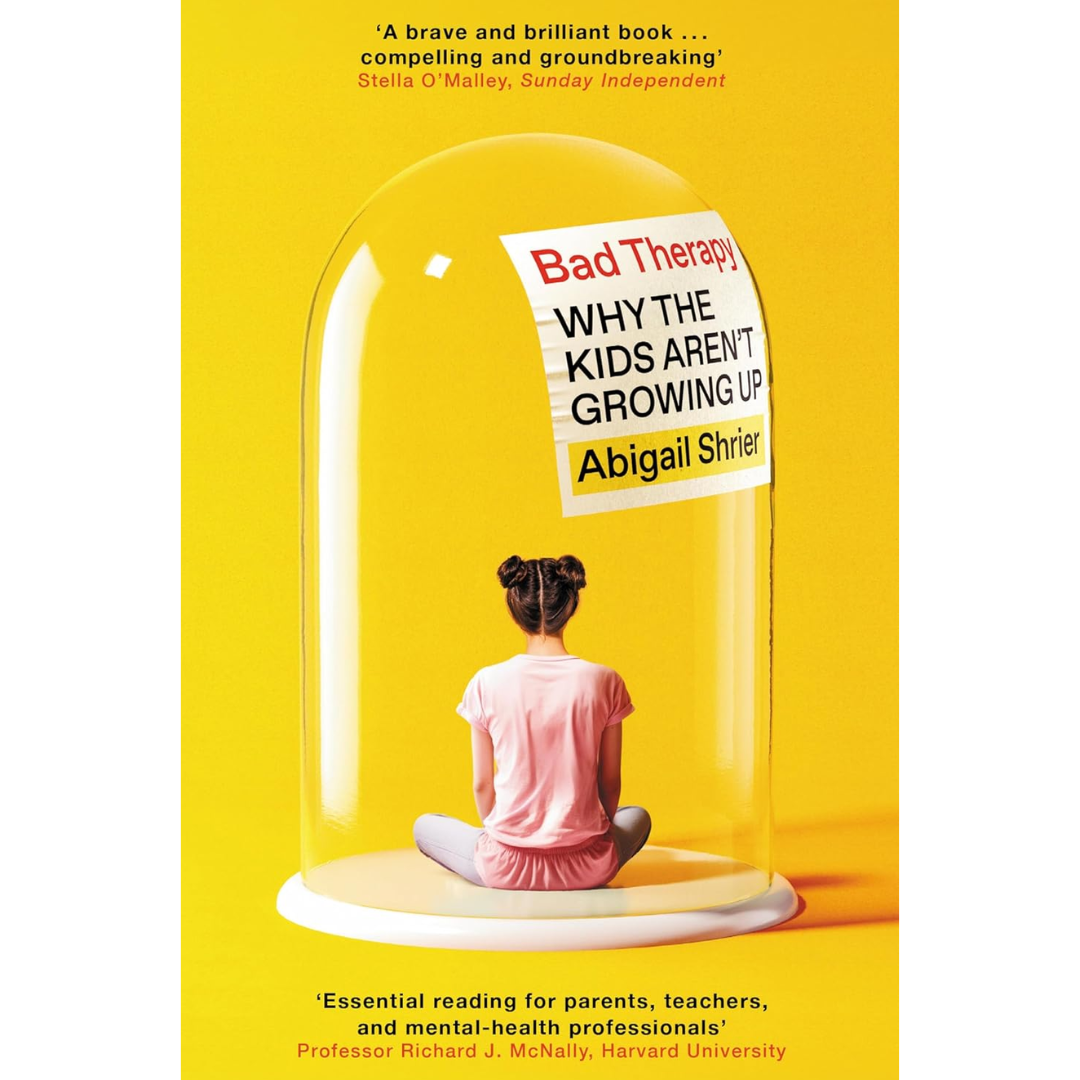 Bad Therapy By Abigail Shrier
