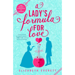 A Lady's Formula for Love By Elizabeth Everett